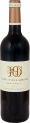 Вино Les Hauts de La Gaffeliere. Saint-Emilion AOC