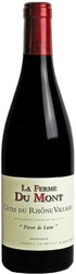 Вино La Ferme Du Mont. "Pierre de Lune". Cotes du Rhone Villages AOP