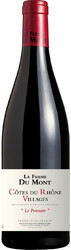 Вино La Ferme Du Mont. "Le Ponnant". Cotes du Rhone Villages AOP