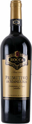 Вино "Rocca" Primitivo di Manduria DOC