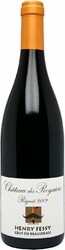 Вино Henry Fessy. Regnie Chateau des Reyssiers