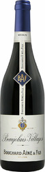 Вино Bouchard Aine & Fils. Beaujolais Villages AOP