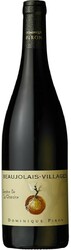 Вино Dominique Piron. Beaujolais-Villages "Domaine de la Chanaise"
