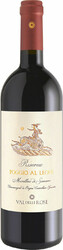 Вино Val delle Rose. "Poggio al Leone" Morellino di Scansano Riserva DOCG