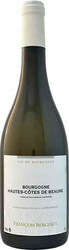 Вино Francois Bergeret. Bourgogne Hautes-Cotes de Beaune AOC
