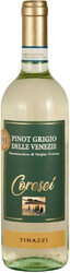 Вино Tinazzi. "Coresei" Pinot Grigio delle Venezie DOP