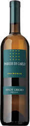 Вино "Poderi di Carlo" Pinot Grigio. Friuli Isonzo DOC